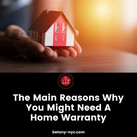 the main reasons why you might need a home warranty