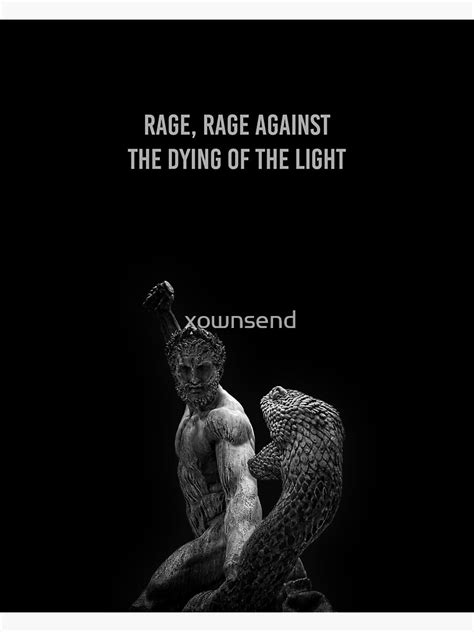Rage Rage Against The Dying Of The Light Poem Dylan Thomas Do