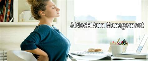 Neck Pain Management A Healthy Approach For Everyone Chiropractor