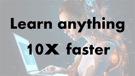 💪 Learn Anything 10x Faster With Ai Tools