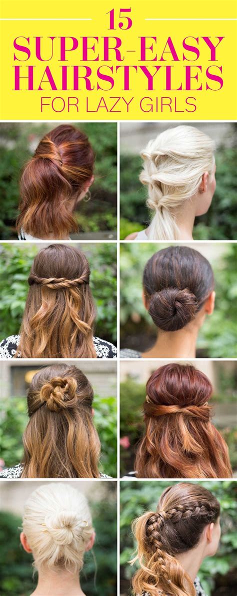 15 super easy hairstyles for lazy girls who can t even crazyforus