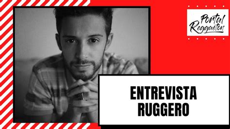Entrevista Ruggero Habla De Su Nuevo álbum Y Lo Que Podemos Esperar De