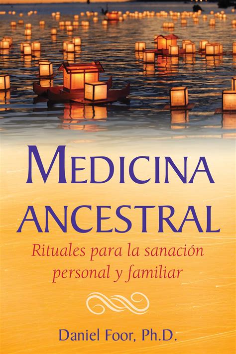 Medicina Ancestral Book By Daniel Foor Official Publisher Page