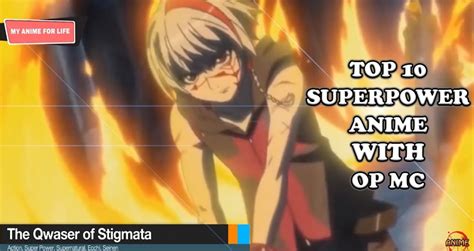Top 10 Superpower Anime With Overpowered Main Character