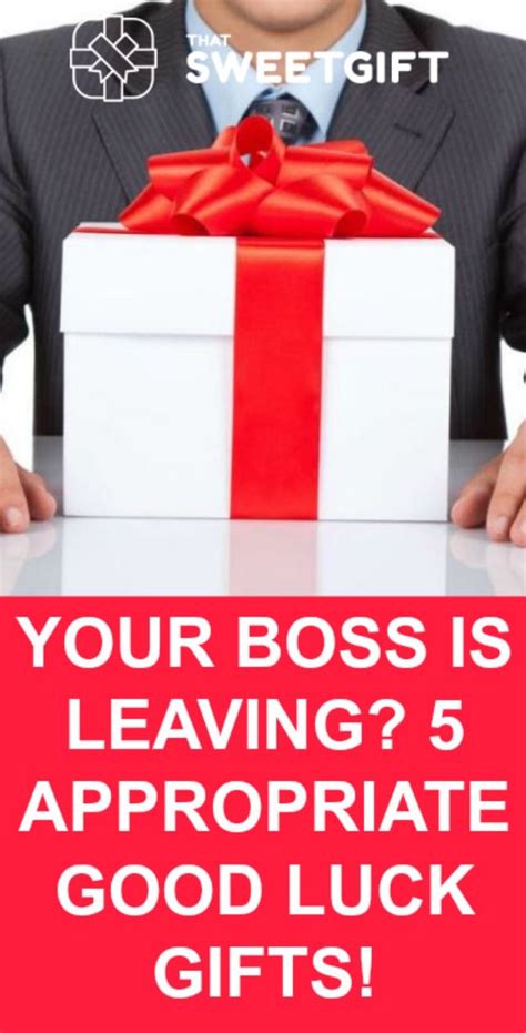 Relaxing here's the list of 26 gift ideas for boss who is leaving, or a boss's day is approaching, and you want to express your gratitude for his support, or simply if. YOUR BOSS IS LEAVING? 5 APPROPRIATE GOOD LUCK GIFTS! # ...