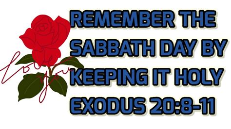 Thus Says The Lord Remember The Sabbath Day By Keeping It Holy Youtube