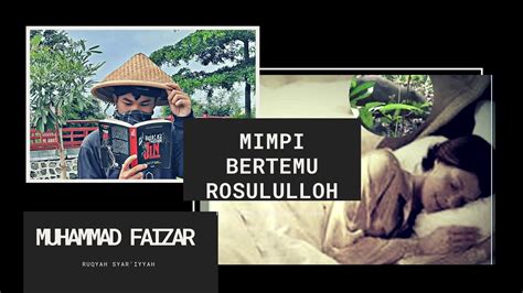 Periwayatan hadits pasti melalui sahabat, karena tidak mungkin tabi'in bertemu rasulullah langsung. HAKIKAT MIMPI || Mimpi BERTEMU NABI MUHAMMAD SAW || ust ...