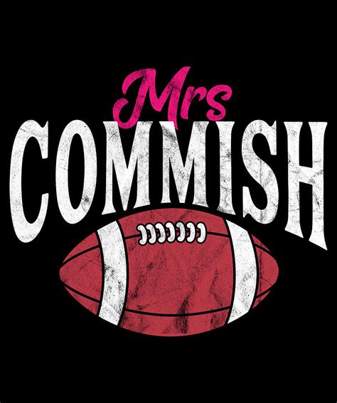 Girl Mrs Commish Fantasy Football Apparel Digital Art By Michael S