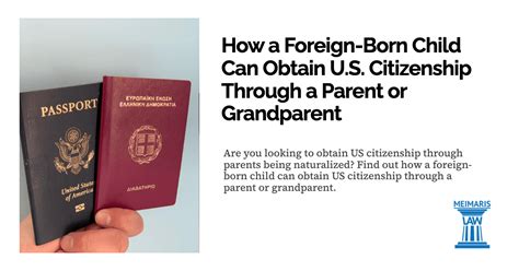 Us Citizenship Through Parents The Know How Meimaris Law