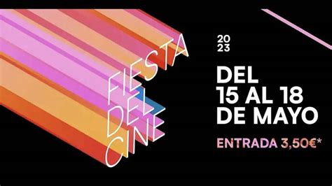 Guía De La Fiesta Del Cine 2023 Acreditación Precio Salas Adheridas