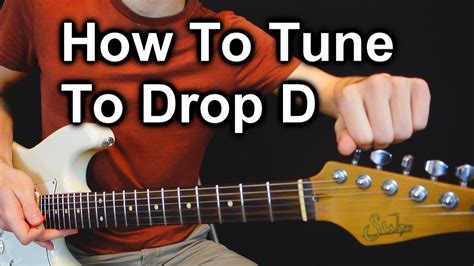 How To Tune A Guitar To Drop D Tuning Another Nice Trick Youtube