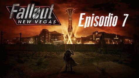 Fallout New Vegas Ep7 La Legion De Cesar Y Nipton Youtube