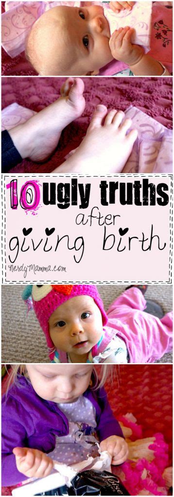 10 Ugly Truths After Giving Birth Nerdy Mamma