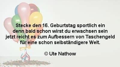Was kann man einer freundin zum 16. Sprüche zum 16. Geburtstag - Geburtstagswünsche zum 16.