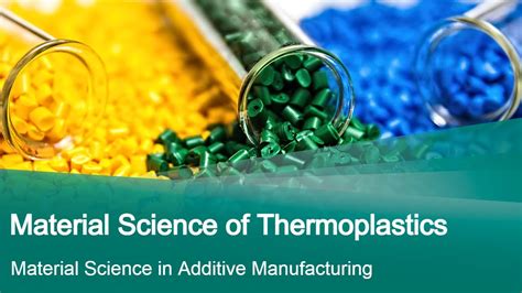 Material Science Of Thermoplastics Youtube