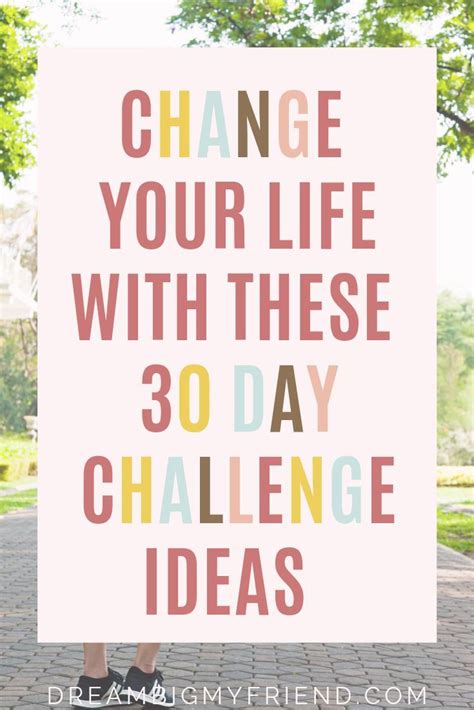 30 Day Challenge Ideas To Get You Excited About Life Again Excited