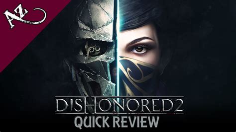 Dishonored 2 Quick Game Review Pc Youtube