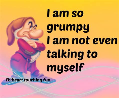 Being Grumpy Weird Quotes Funny Sarcastic Quotes Funny Funny Minion Quotes