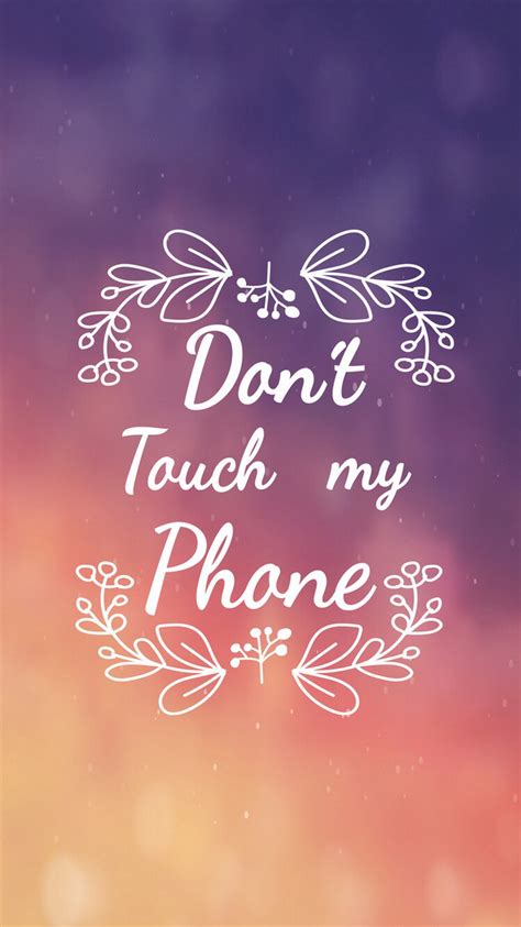 Dont Touch My Phone 12 750x1334