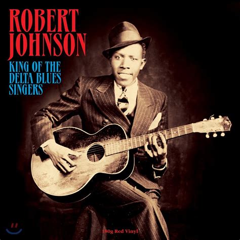 Robert Johnson 로버트 존슨 King Of The Delta Blues Singer 레드 컬러 Lp Yes24
