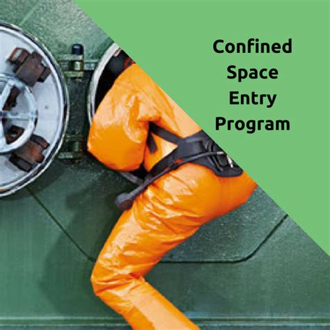 Confined Space Entry Program Kevin Ian Schmidt