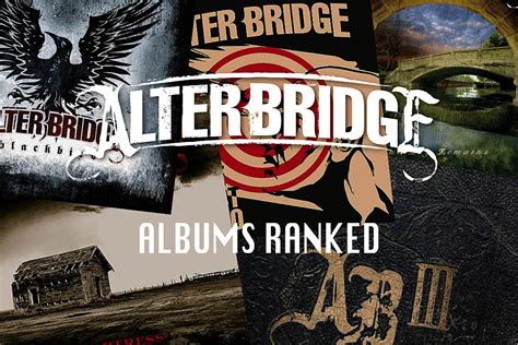 Alter Bridge Albums Ranked