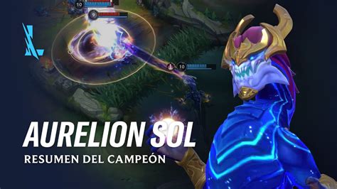 Resumen Del Campeón Aurelion Sol Experiencia De Juego League Of