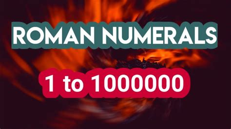 How To Write 100000 In Roman Numerals New