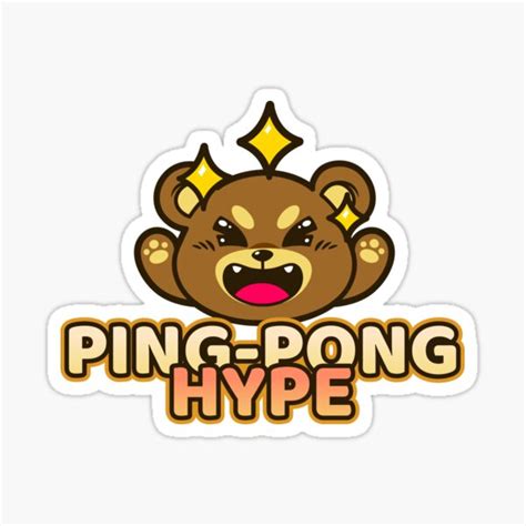 Ping Pong Hype Sticker For Sale By Tablepong Redbubble