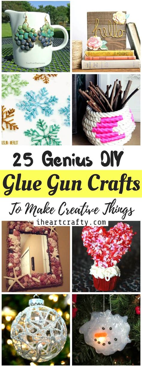 25 Genius Diy Glue Gun Crafts To Make Creative Things I Heart Crafty