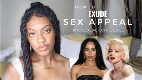 How To Exude Sex Appeal Effortlessly Sensual Confidence