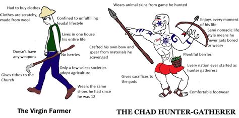 the virgin farmer vs the chad hunter gatherer r virginvschad
