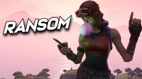 Montages, as we all learned in the 80s, are the most enjoyable part of every movie. Fortnite Montage - "RANSOM" (Lil Tecca) - YouTube