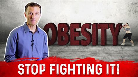let s not fight the war against obesity dr berg youtube