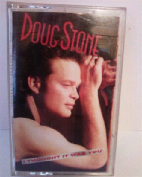 Doug Stone I Thought It Was You 1991 Dolby Cassette Discogs