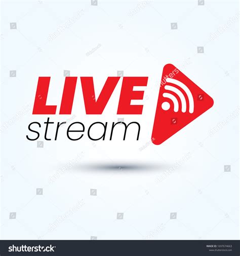 Live Stream Sign Emblem Logo Eps Stock Vector Royalty Free 1697674663