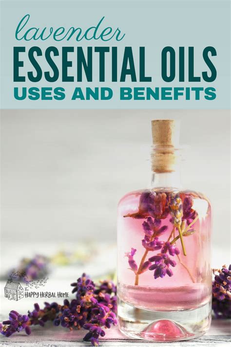 Lavender Essential Oil Benefits And Uses The Happy Herbal Home