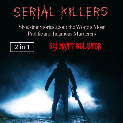 Serial Killers Listen To Podcasts On Demand Free Tunein