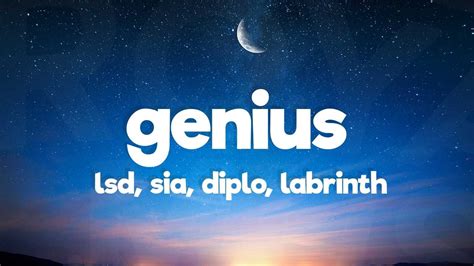 Lsd Genius Lyrics Ft Sia Diplo Labrinth Youtube
