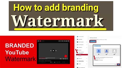 How To Set Youtube Channel Branding Watermark Youtube Branding