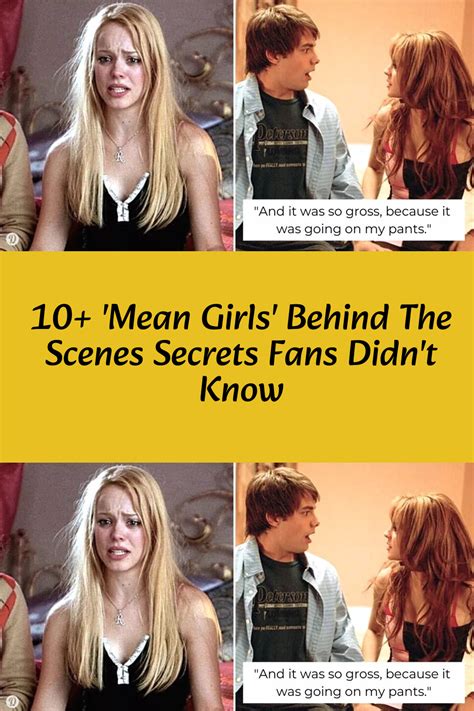 10 mean girls behind the scenes secrets fans didn t know artofit