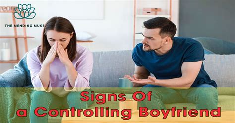 The Warning Signals Signs Of A Controlling Boyfriend