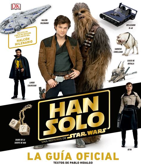 Han Solo Una Historia De Star Wars La Guía Oficial Star Wars Wiki