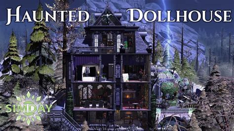 Haunted Dollhouse Cinematic The Sims 4 Stop Motion Speed Build Youtube