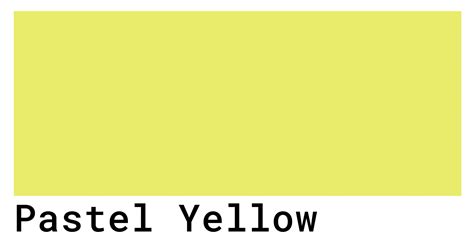 Pastel Yellow Color Codes The Hex Rgb And Cmyk Values That You Need