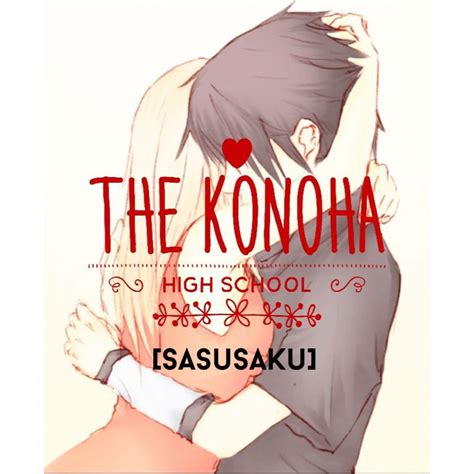 The Konoha High School Sasusaku Chapitre 1 La Rentrée