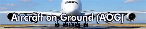 Aircraft On Ground Aog Time Critical Aog Services Eastway Gf