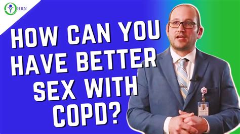 How To Have Better Sex With Copd According To A Respiratory Therapist