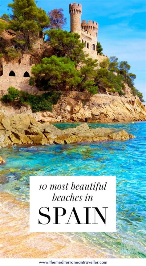 10 Most Beautiful Beaches In Spain The Mediterranean Traveller