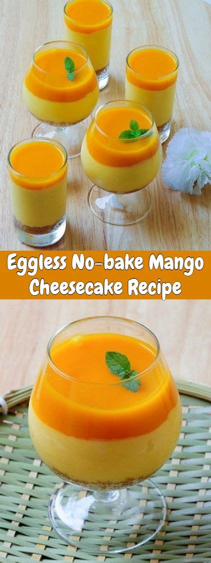 Eggless No Bake Mango Cheesecake Recipe